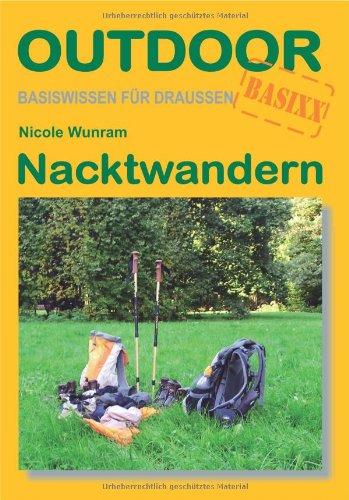 Nacktwandern: Basiswissen für draußen