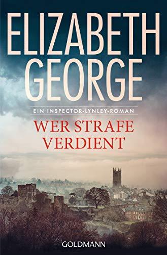 Wer Strafe verdient: Ein Inspector-Lynley-Roman 20