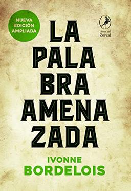 La palabra amenazada (El Zorzal, Band 5)