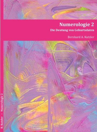 Numerologie 2: Die Deutung von Geburtsdaten