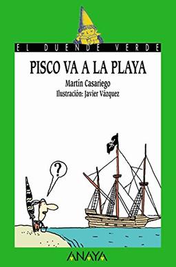 Pisco va a la playa (Literatura Infantil (6-11 Años) - El Duende Verde)