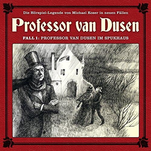 01:Professor Van Dusen im Spukhaus