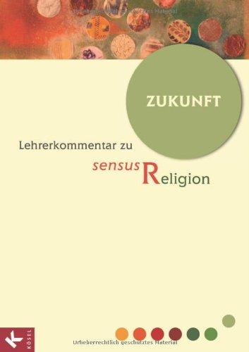 sensus Religion - LK Bd. 7: Zukunft