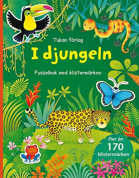 I djungeln : pysselbok med klistermärken (Pysselböcker med klistermärken)