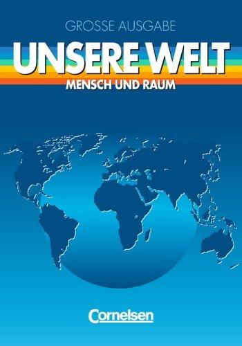 Unsere Welt, Mensch und Raum, Große Ausgabe, Atlas für Baden-Württemberg