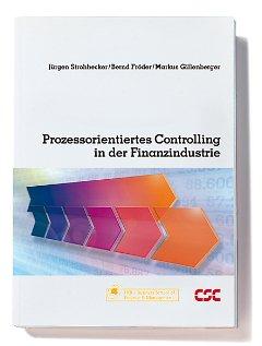 Prozessorientiertes Controlling in der Finanzindustrie