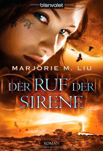 Der Ruf der Sirene: Roman