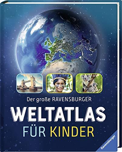 Der große Ravensburger Kinder-Weltatlas