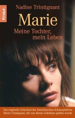 Marie. Meine Tochter, mein Leben.