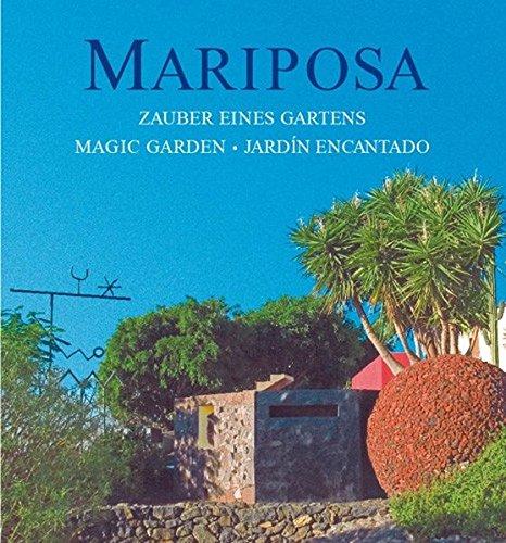 Mariposa: Zauber eines Gartens /Magic Garden /Jardín Encantado