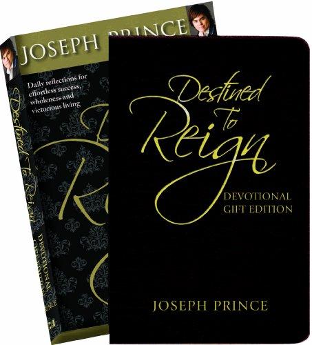 Destined to Reign Devotional, Gift Edition: Daily Reflections for Effortless Success, Wholeness and Victorious Living