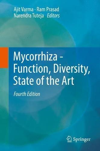 Mycorrhiza - Function, Diversity, State of the Art