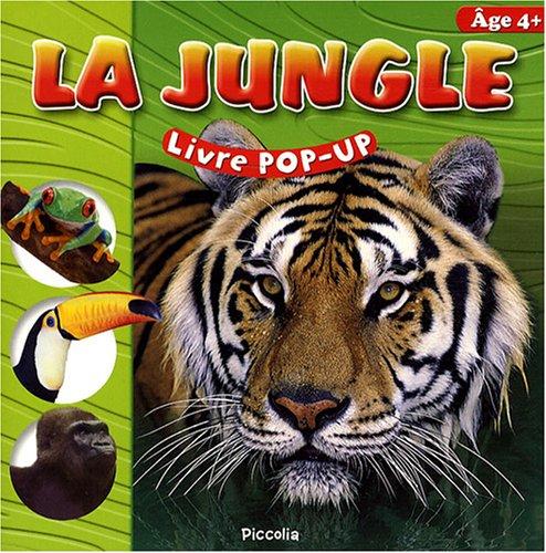 La jungle : livre pop-up