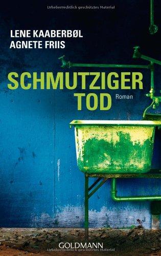 Schmutziger Tod: Roman