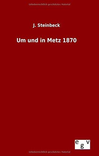 Um und in Metz 1870