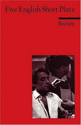 Five English Short Plays: Howard Brenton, Edward Bon, Tony Stoppard, Harold Pinter, Caryl Churchill: Howard Brenton: The Education of Skinny Spew, ... One for the Road, Caryl Churchill: Hot Fudge