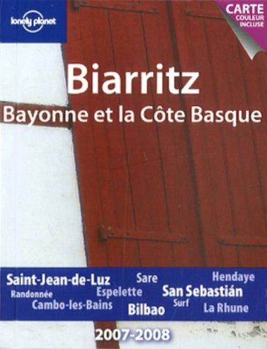 Biarritz, Bayonne et la Côte basque : 2007-2008