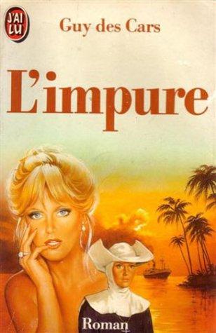 L'IMPURE (Littérature Générale)