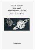 Vom Mond und Schwarzen Löchern: Kosmischer Reiseführer