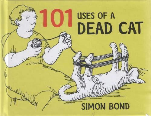 101 Uses of a Dead Cat