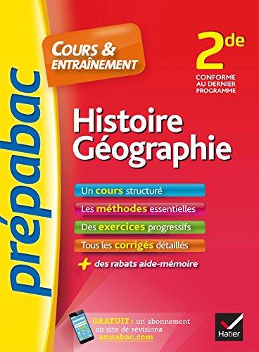 Histoire géographie 2de : cours & entraînement : nouveau programme