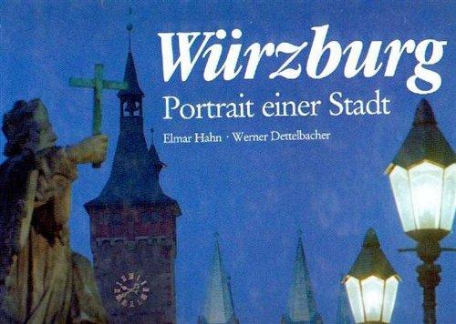 Würzburg Portrait einer Stadt