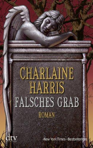 Falsches Grab: Roman