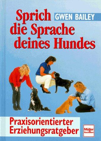 Sprich die Sprache deines Hundes