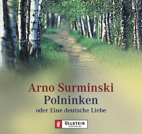 Polninken oder Eine deutsche Liebe, 4 Audio-CDs