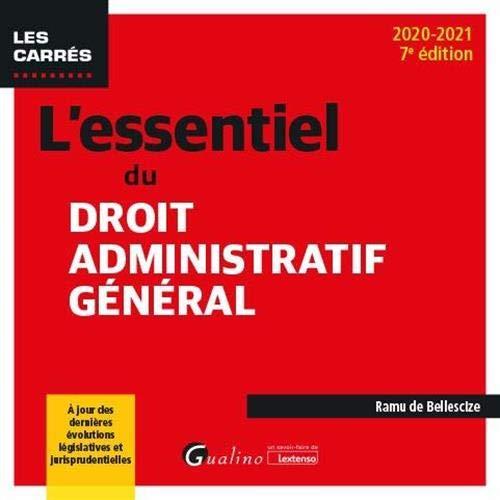 L'essentiel du droit administratif général : 2020-2021