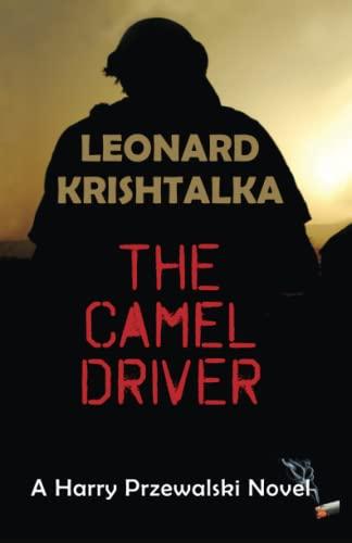 The Camel Driver (A Harry Przewalski Novel, Band 3)