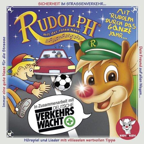 Rudolph(r) mit der roten Nase - Dein Freund auf allen Wegen