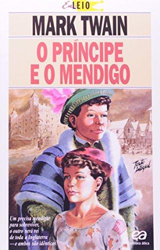 O Príncipe E O Mendigo (Em Portuguese do Brasil)