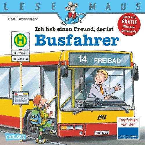 LESEMAUS, Band 19: Ich hab einen Freund, der ist Busfahrer