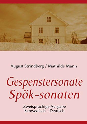 Die Gespenstersonate - Spök-sonaten: Zweisprachige Ausgabe: Schwed. /Dt.