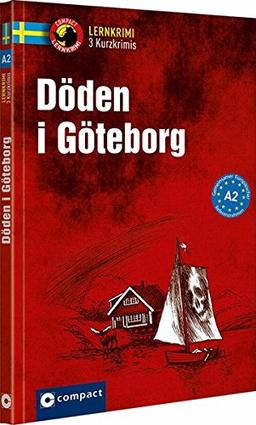 Döden i Göteborg: Schwedisch A2 (Lernkrimi Kurzkrimis)