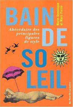 Bain de soleil : abécédaire des principales figures de style