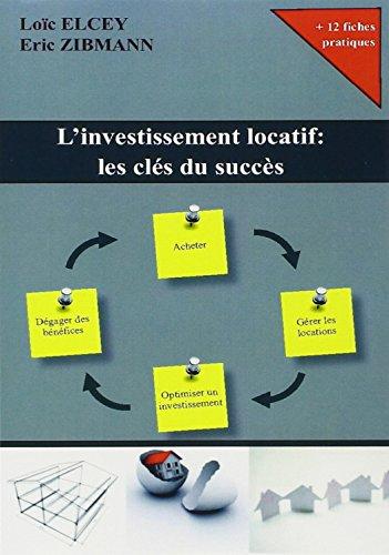 L'investissement locatif: les clés du succès