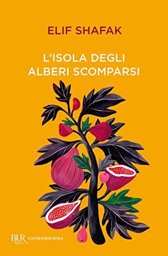 L'isola degli alberi scomparsi (BUR Contemporanea)