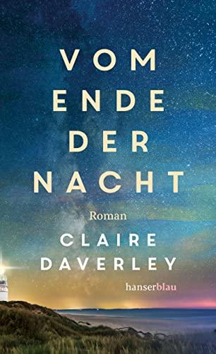 Vom Ende der Nacht: Roman