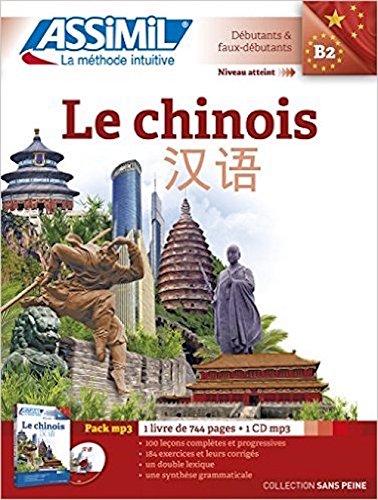 Le chinois : débutants & faux-débutants, niveau atteint B2 : pack MP3