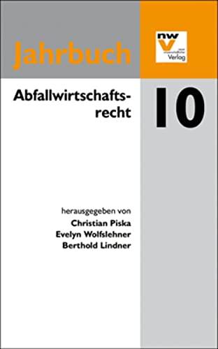 Abfallwirtschaftsrecht: Jahrbuch 2010