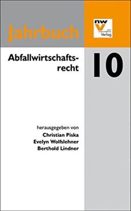 Abfallwirtschaftsrecht: Jahrbuch 2010