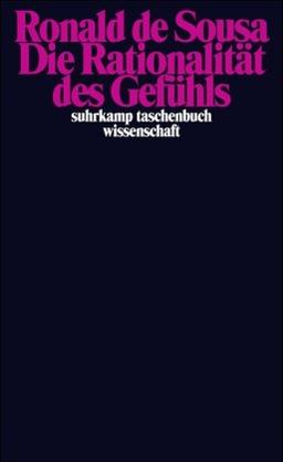 Die Rationalität des Gefühls (suhrkamp taschenbuch wissenschaft)