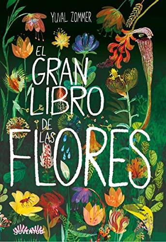 El gran libro de las flores (ALBUMES ILUSTRADOS)