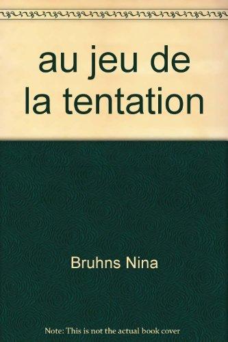 Au jeu de la tentation