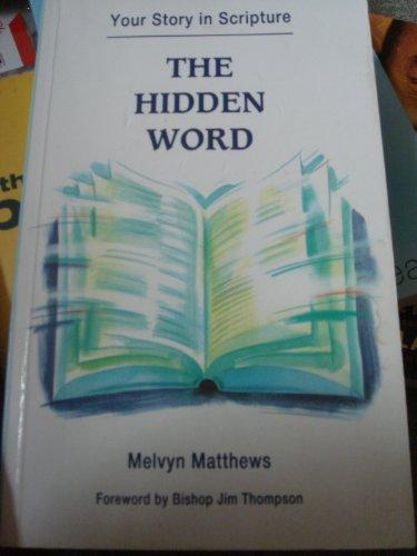 The Hidden Word: Your Story in Scripture