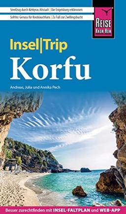 Reise Know-How InselTrip Korfu: Reiseführer mit Insel-Faltplan und kostenloser Web-App