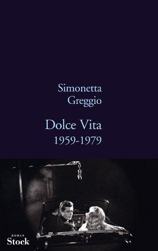 Dolce vita : 1959-1979