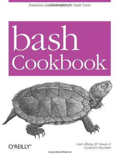 bash Cookbook (Cookbooks (O'Reilly))